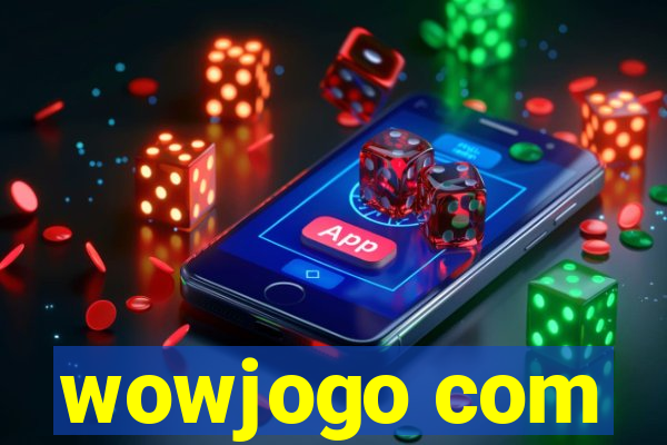 wowjogo com